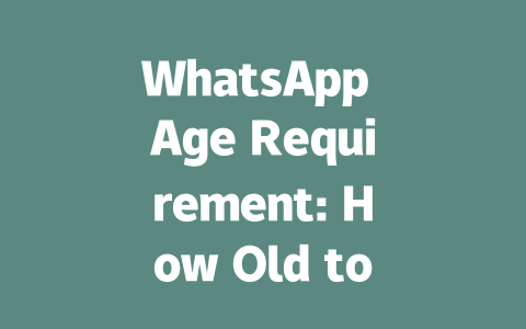 WhatsApp Age Requirement: How Old to Use in 2025 一