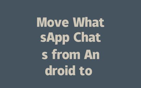 Move WhatsApp Chats from Android to iPhone: 2025 Guide 一
