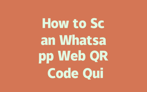 How to Scan Whatsapp Web QR Code Quickly in 2025 一