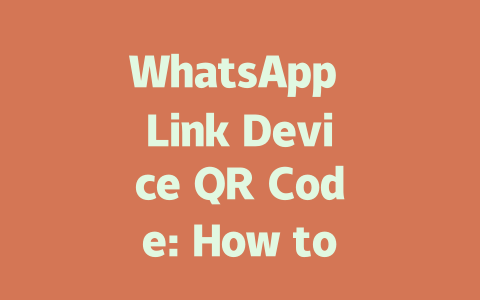WhatsApp Link Device QR Code: How to Scan and Connect in 2025 一