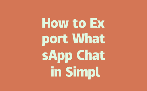 How to Export WhatsApp Chat in Simple Steps 2025 Guide 一
