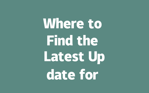 Where to Find the Latest Update for WhatsApp in 2025 一