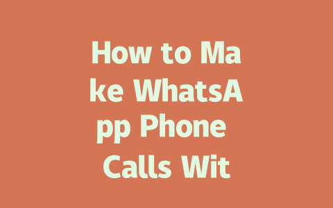 How to Make WhatsApp Phone Calls Without Internet 2025 Guide 一