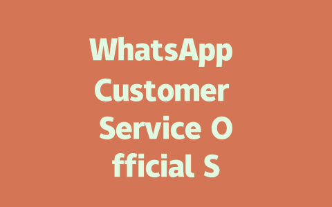 WhatsApp Customer Service Official Support 2025 一