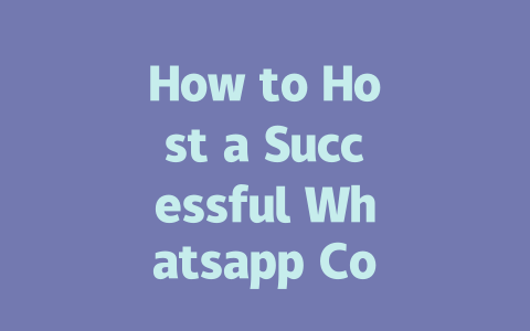 How to Host a Successful Whatsapp Conference Video Call in 2025 一