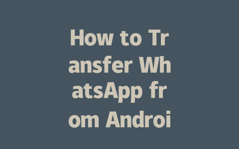 How to Transfer WhatsApp from Android to iPhone in 2025 一