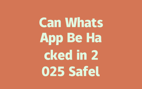 Can WhatsApp Be Hacked in 2025 Safely Legality Explained 一