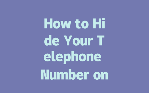 How to Hide Your Telephone Number on WhatsApp in 2025 一