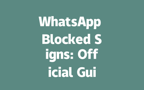 WhatsApp Blocked Signs: Official Guide to Check in 2025 一