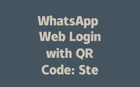 WhatsApp Web Login with QR Code: Step-by-Step Guide for 2025 一