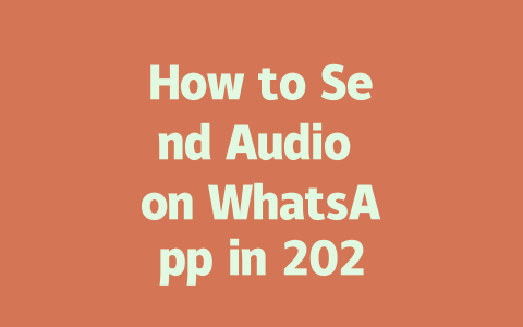 How to Send Audio on WhatsApp in 2025 Without Quality Loss 一