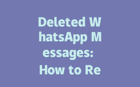 Deleted WhatsApp Messages: How to Recall Them in 2025 一