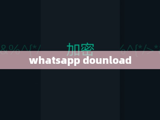whatsapp dounload