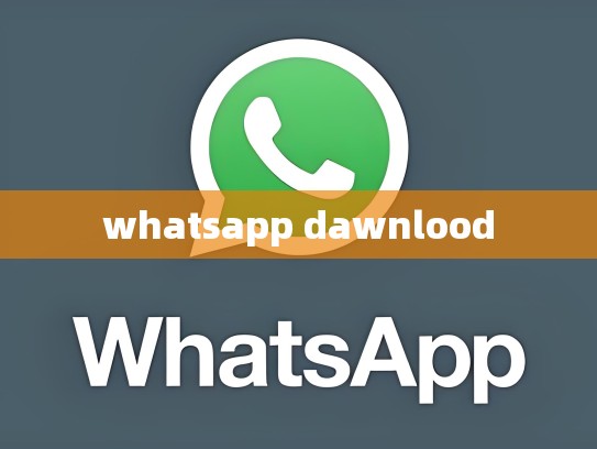 whatsapp dawnlood