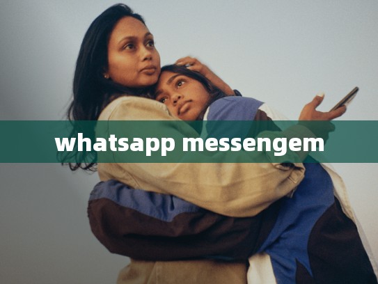 whatsapp messengem