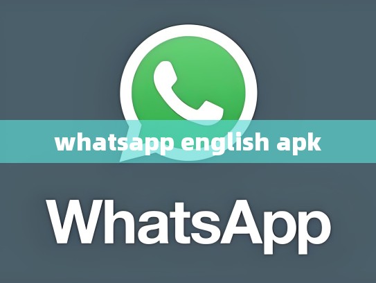 whatsapp english apk