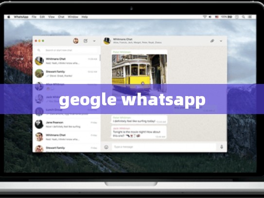geogle whatsapp