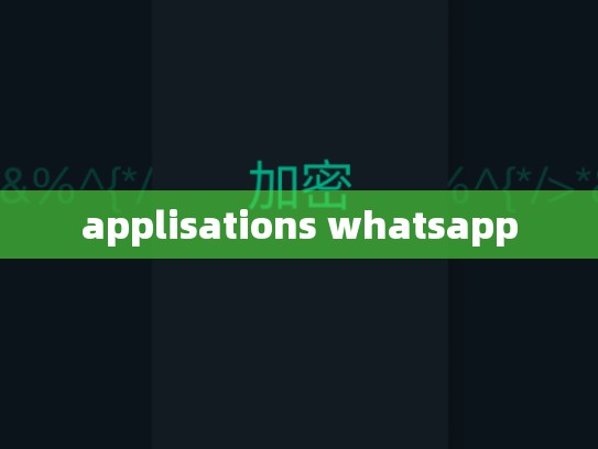 applisations whatsapp