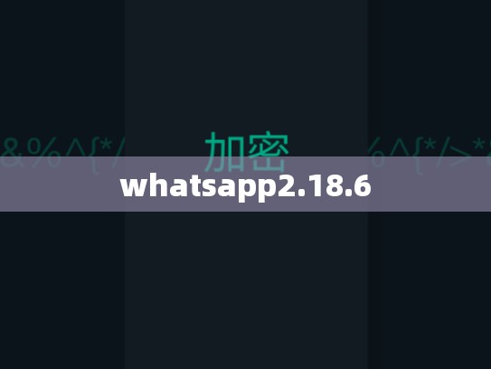 whatsapp2.18.6