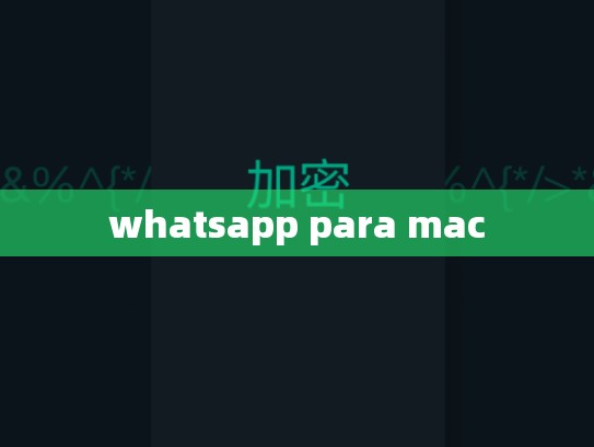 whatsapp para mac