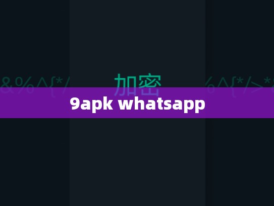 9apk whatsapp