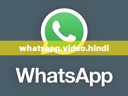 whatsapp.video.hindi