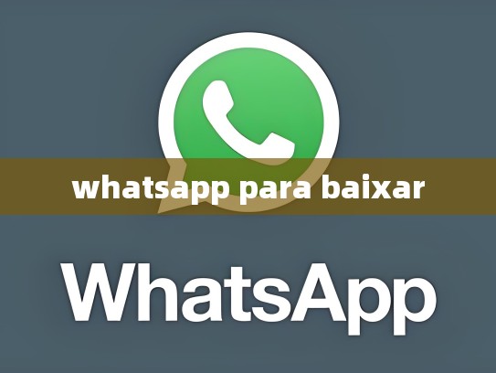 whatsapp para baixar