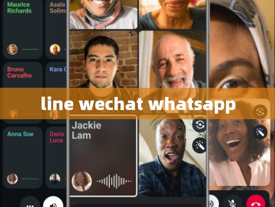 line wechat whatsapp