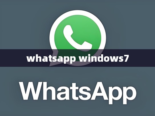 whatsapp windows7