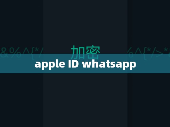 apple ID whatsapp
