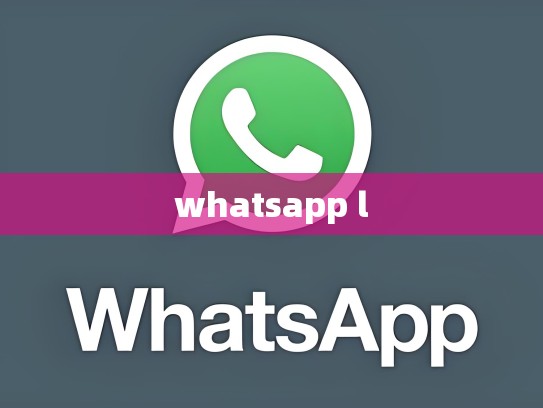 whatsapp l