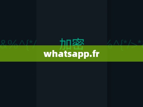 whatsapp.fr