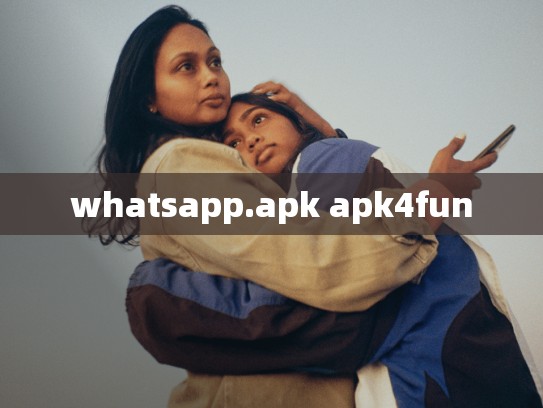 whatsapp.apk apk4fun