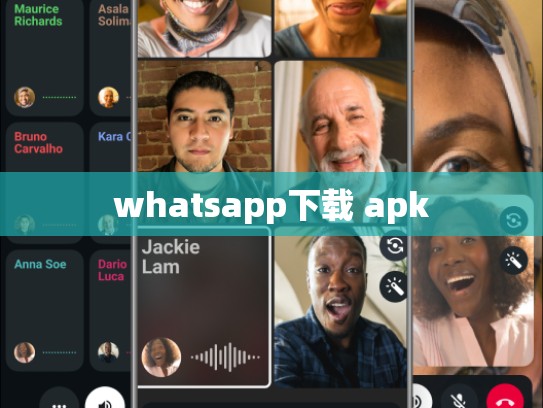whatsapp下载 apk