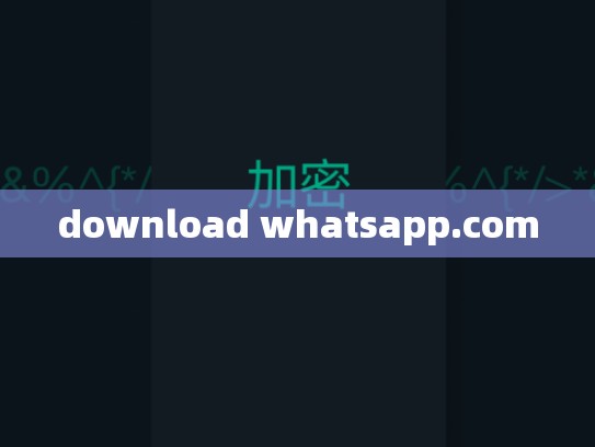 download whatsapp.com