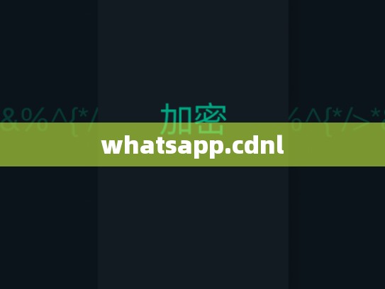 whatsapp.cdnl